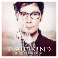 Staubkind - An Jedem Einzelnen Tag CD1