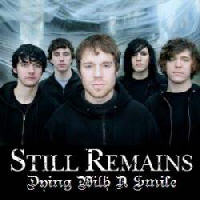 Still Remains - Dying With A Smile