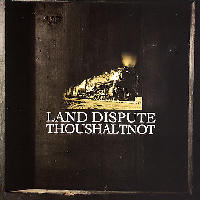 ThouShaltNot - Land Dispute