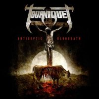 Tourniquet - Antiseptic Bloodbath