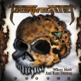 Tourniquet - Where Moth And Rust Destroy