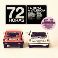 Various Artists - 72 Horas La Ruta A Valencia CD1