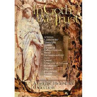 Various Artists - In Goth We Trust - Gothic Industrial Collection