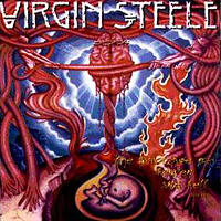 Virgin Steele - The Marriage Of Heaven And Hell - Part Two
