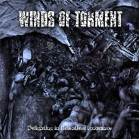 Winds Of Torment - Delighting In Relentless Ignorance