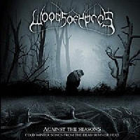 Woods Of Ypres - Against The Seasons - Cold Winter Songs From The Dead Summer Heat